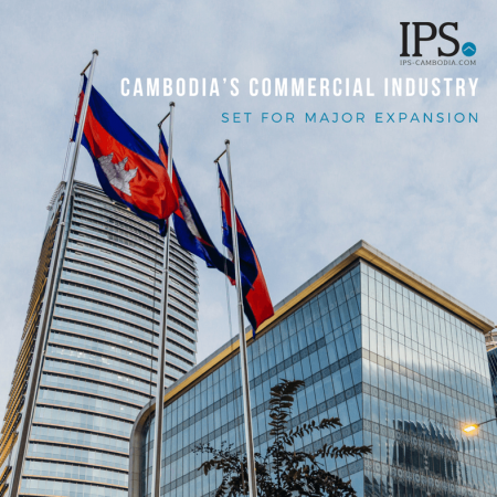 Cambodia’s Commercial Industry - Set for Major Expansion