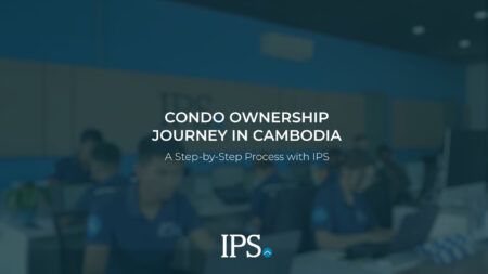 Condo Ownership Journey in Cambodia: A Step-by-Step Process