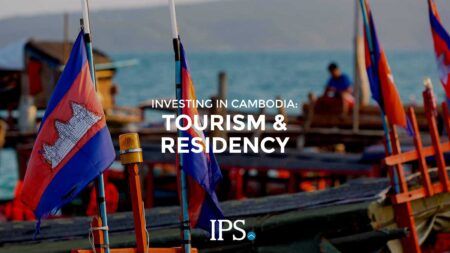 Investing in Cambodia: Toursim and Residency