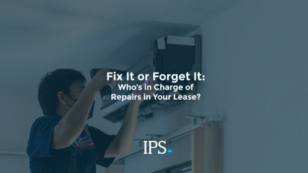 Fix It or Forget It: Who’s in Charge of Repairs in Your Lease?