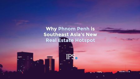Why Phnom Penh is Southeast Asia's New Real Estate Hotspot