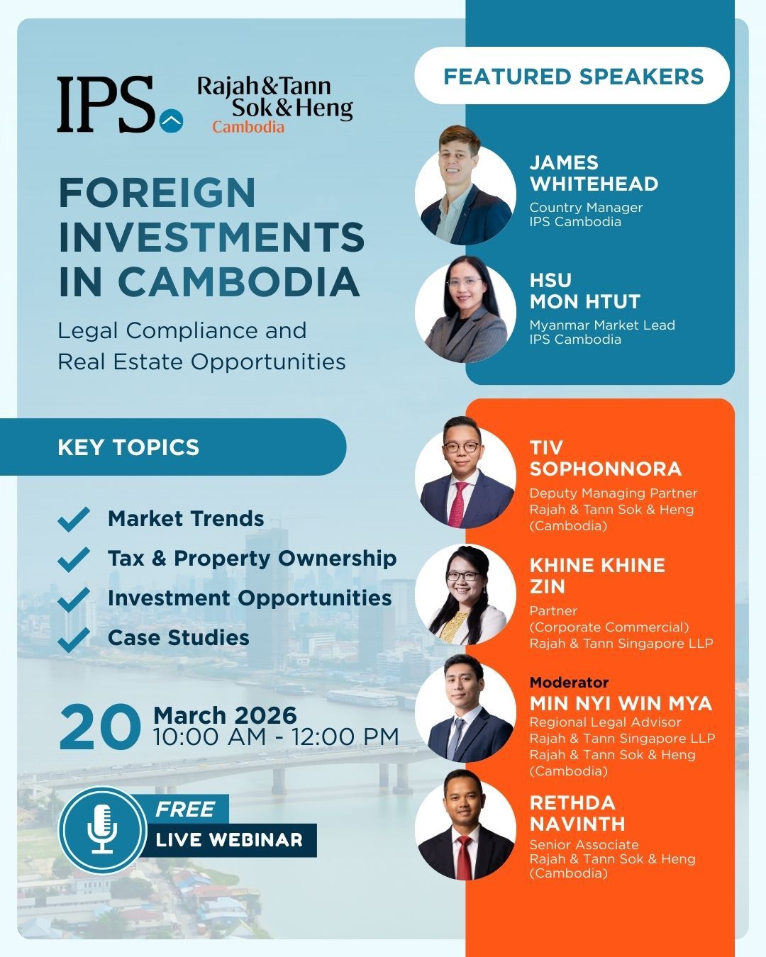IPS Cambodia × Rajah & Tann Asia: A Strategic Webinar for Myanmar & ASEAN Property Investors