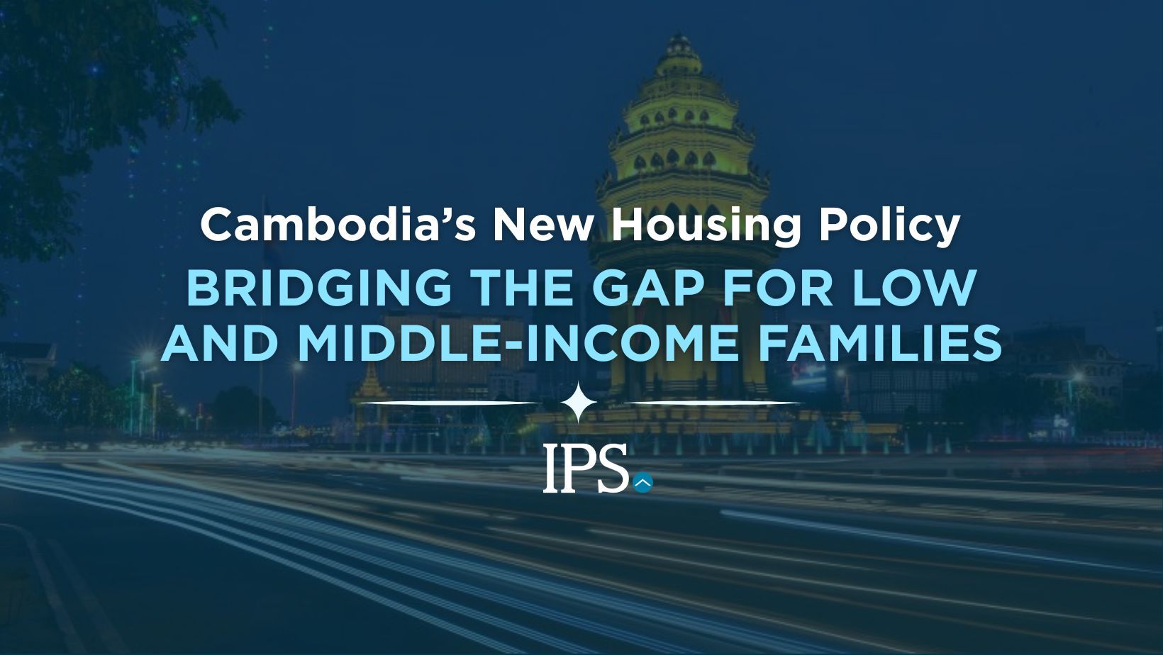 Cambodian Government’s New 2026 Housing Vision: Bridging the Gap for Low and Middle-Income Families
