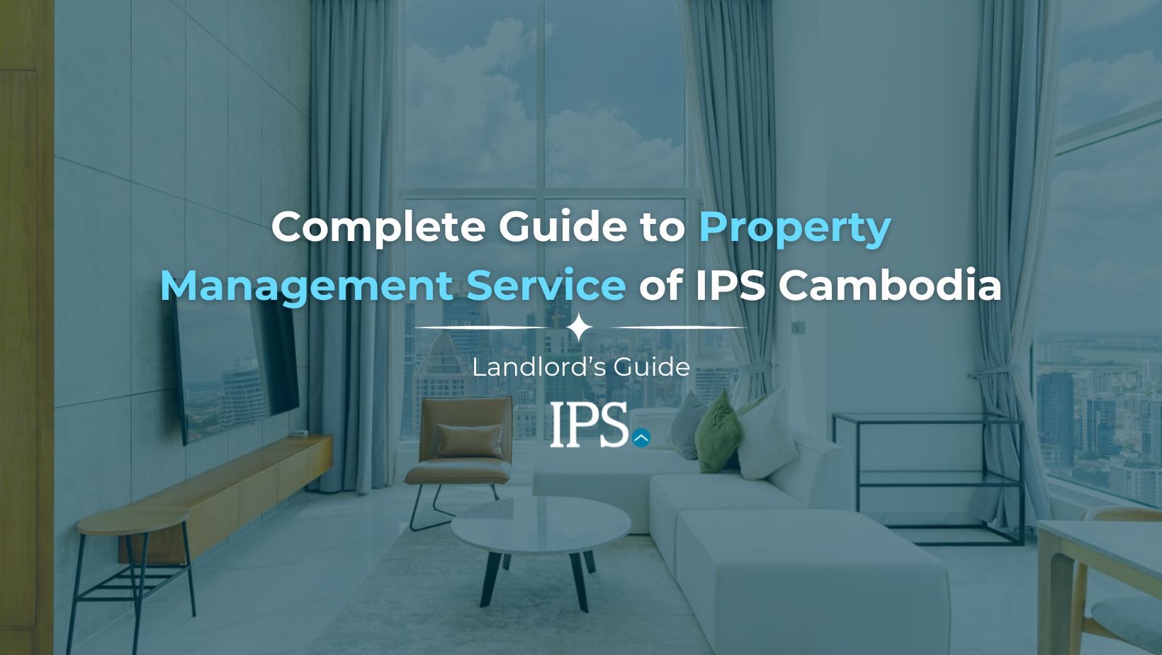 IPS Cambodia's Property Management